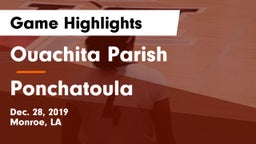 Ouachita Parish  vs Ponchatoula  Game Highlights - Dec. 28, 2019