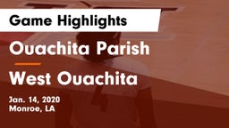 Ouachita Parish  vs West Ouachita  Game Highlights - Jan. 14, 2020