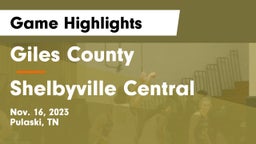 Giles County  vs Shelbyville Central  Game Highlights - Nov. 16, 2023