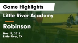 Little River Academy  vs Robinson  Game Highlights - Nov 18, 2016