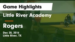 Little River Academy  vs Rogers  Game Highlights - Dec 20, 2016