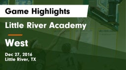 Little River Academy  vs West  Game Highlights - Dec 27, 2016