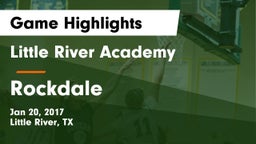 Little River Academy  vs Rockdale  Game Highlights - Jan 20, 2017