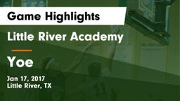 Little River Academy  vs Yoe  Game Highlights - Jan 17, 2017