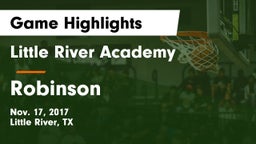 Little River Academy  vs Robinson  Game Highlights - Nov. 17, 2017