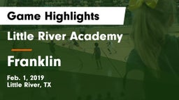 Little River Academy  vs Franklin  Game Highlights - Feb. 1, 2019