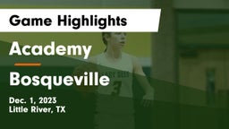 Academy  vs Bosqueville  Game Highlights - Dec. 1, 2023