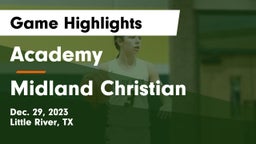Academy  vs Midland Christian  Game Highlights - Dec. 29, 2023
