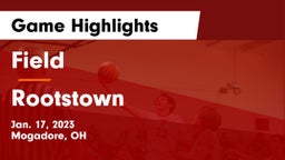 Field  vs Rootstown  Game Highlights - Jan. 17, 2023