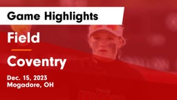 Field  vs Coventry  Game Highlights - Dec. 15, 2023