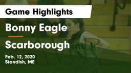 Bonny Eagle  vs Scarborough  Game Highlights - Feb. 12, 2020