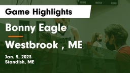 Bonny Eagle  vs Westbrook , ME Game Highlights - Jan. 5, 2023