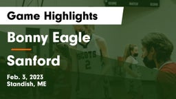 Bonny Eagle  vs Sanford  Game Highlights - Feb. 3, 2023