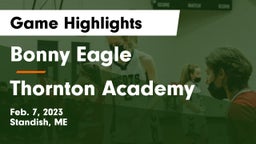 Bonny Eagle  vs Thornton Academy Game Highlights - Feb. 7, 2023