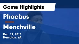 Phoebus  vs Menchville  Game Highlights - Dec. 12, 2017