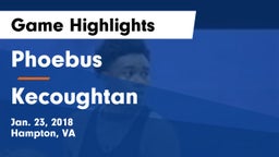 Phoebus  vs Kecoughtan  Game Highlights - Jan. 23, 2018