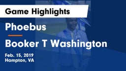 Phoebus  vs Booker T Washington  Game Highlights - Feb. 15, 2019