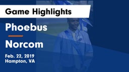 Phoebus  vs Norcom  Game Highlights - Feb. 22, 2019