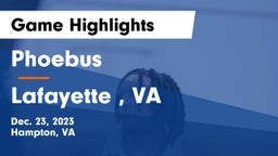 Phoebus  vs Lafayette , VA Game Highlights - Dec. 23, 2023