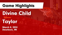 Divine Child  vs Taylor  Game Highlights - March 8, 2024