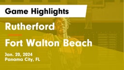 Rutherford  vs Fort Walton Beach  Game Highlights - Jan. 20, 2024