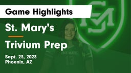 St. Mary's  vs Trivium Prep Game Highlights - Sept. 23, 2023