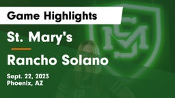 St. Mary's  vs Rancho Solano  Game Highlights - Sept. 22, 2023