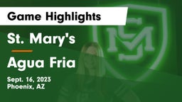 St. Mary's  vs Agua Fria  Game Highlights - Sept. 16, 2023