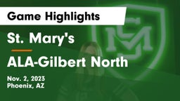 St. Mary's  vs ALA-Gilbert North Game Highlights - Nov. 2, 2023