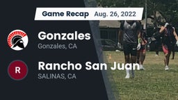 Recap: Gonzales  vs. Rancho San Juan  2022