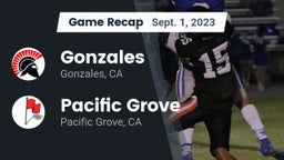 Recap: Gonzales  vs. Pacific Grove  2023