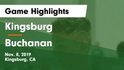 Kingsburg  vs Buchanan  Game Highlights - Nov. 8, 2019