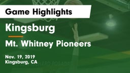 Kingsburg  vs Mt. Whitney  Pioneers Game Highlights - Nov. 19, 2019