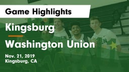 Kingsburg  vs Washington Union  Game Highlights - Nov. 21, 2019