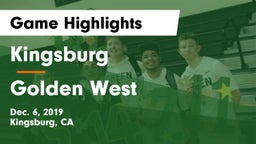 Kingsburg  vs Golden West  Game Highlights - Dec. 6, 2019