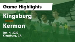 Kingsburg  vs Kerman  Game Highlights - Jan. 4, 2020