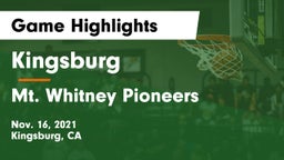 Kingsburg  vs Mt. Whitney  Pioneers Game Highlights - Nov. 16, 2021