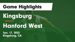 Kingsburg  vs Hanford West  Game Highlights - Jan. 17, 2023