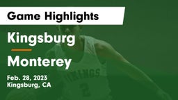 Kingsburg  vs Monterey  Game Highlights - Feb. 28, 2023