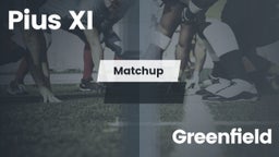 Matchup: Pius XI  vs. Greenfield  2016