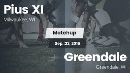 Matchup: Pius XI  vs. Greendale  2016