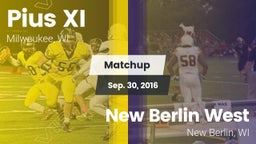 Matchup: Pius XI  vs. New Berlin West  2016