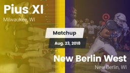 Matchup: Pius XI  vs. New Berlin West  2018