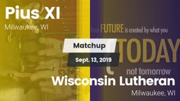 Matchup: Pius XI  vs. Wisconsin Lutheran  2019