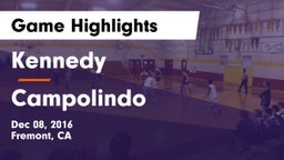 Kennedy  vs Campolindo  Game Highlights - Dec 08, 2016