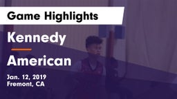 Kennedy  vs American Game Highlights - Jan. 12, 2019