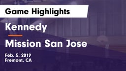 Kennedy  vs Mission San Jose Game Highlights - Feb. 5, 2019