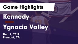 Kennedy  vs Ygnacio Valley Game Highlights - Dec. 7, 2019