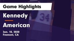 Kennedy  vs American  Game Highlights - Jan. 10, 2020
