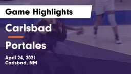 Carlsbad  vs Portales  Game Highlights - April 24, 2021
